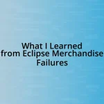 What I Learned from Eclipse Merchandise Failures