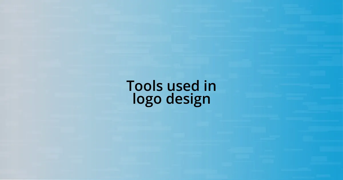 Tools used in logo design