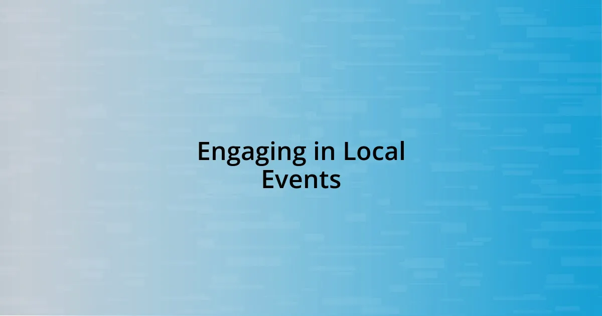 Engaging in Local Events