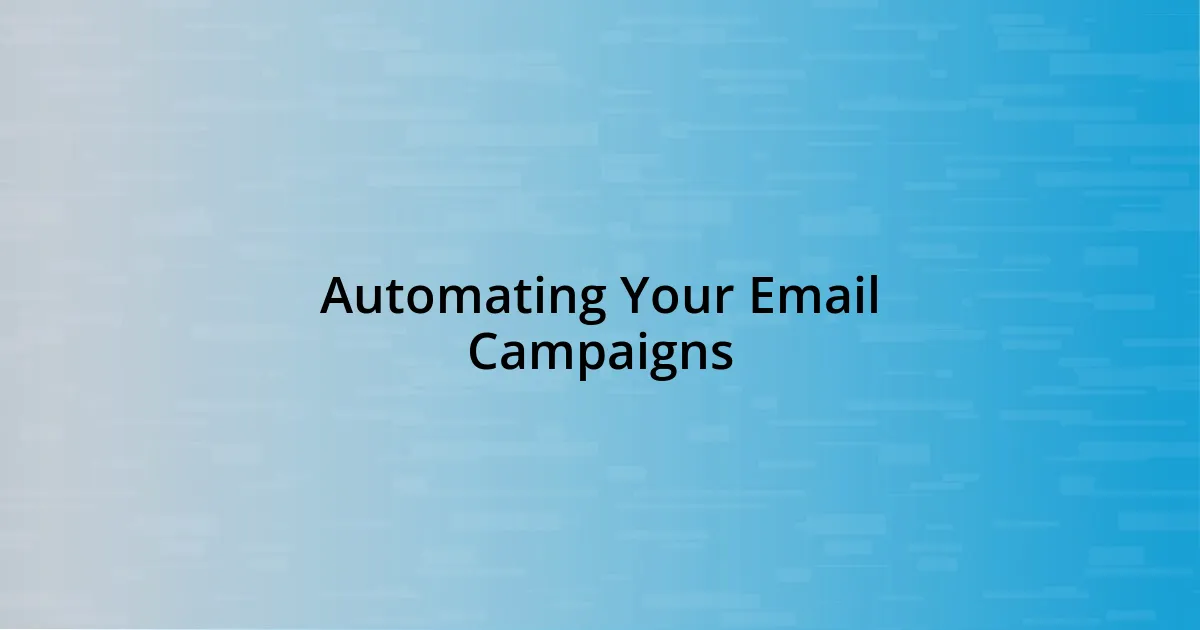 Automating Your Email Campaigns