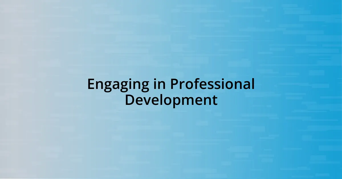 Engaging in Professional Development