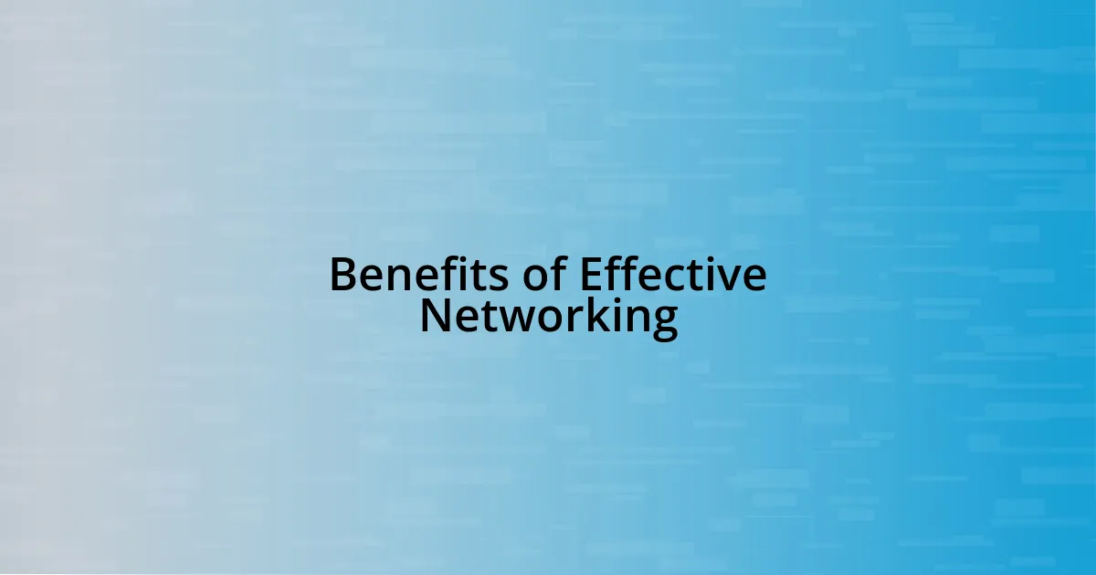 Benefits of Effective Networking