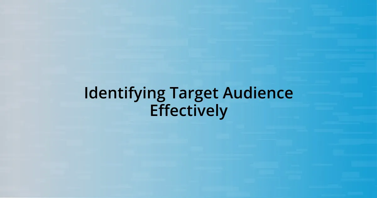 Identifying Target Audience Effectively